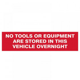 Scan No Tools Or Equipment Stored In This Vehicle Overnight - SAV/CLG 200 x 50mm